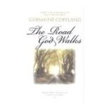 The Road God Walks HB - Germaine Copeland